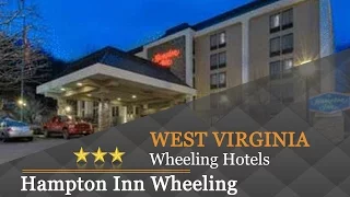 Hampton Inn Wheeling - Wheeling Hotels West Virginia