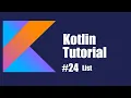 Kotlin Beginner Tutorial 24 List