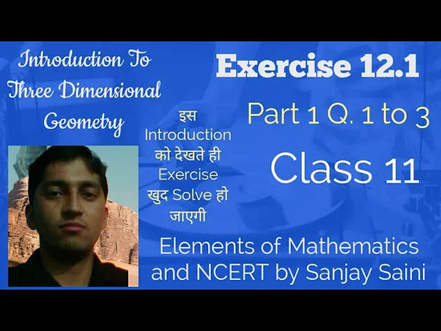 [PDF] Introduction to 3-Dimensional Geometry | Class 11 | Exercise 12.1 | Q. 1 to 3 | Elements Maths