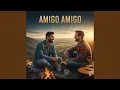 Lagu AMIGO AMIGO (Remix)