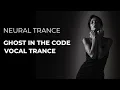 Lagu GHOST IN THE CODE - Ethereal Soul Trance (4K Shadow Noir)