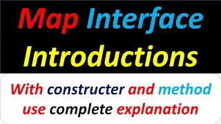 Introduction of Map Interface in java completed details about Map