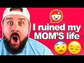 I RUINED My Moms Life Reddit Stories Update