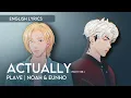 Download Lagu [ENG LYRICS] Actually (Fight Ver.) COVER | PLAVE Noah \u0026 Eunho
