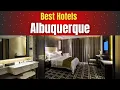 Best Hotels in Albuquerque