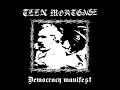Teen Mortgage – Democracy Manifest