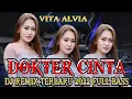 Download Lagu DOKTER CINTA - VITA ALVIA DJ REMIX TERBARU 2022 FULL BASS