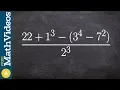 Simplifying an expression using exponents 22 1 3 - 3 4