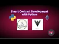 Smart Contract Development using Python