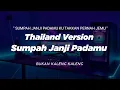 Download Lagu DJ SUMPAH JANJI PADAMU THAILAND STYLE x SLOW BASS \