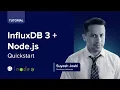 InfluxDB 3 Node js Quickstart