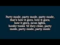 Dustin Lynch - Party Mode (Lyrics)