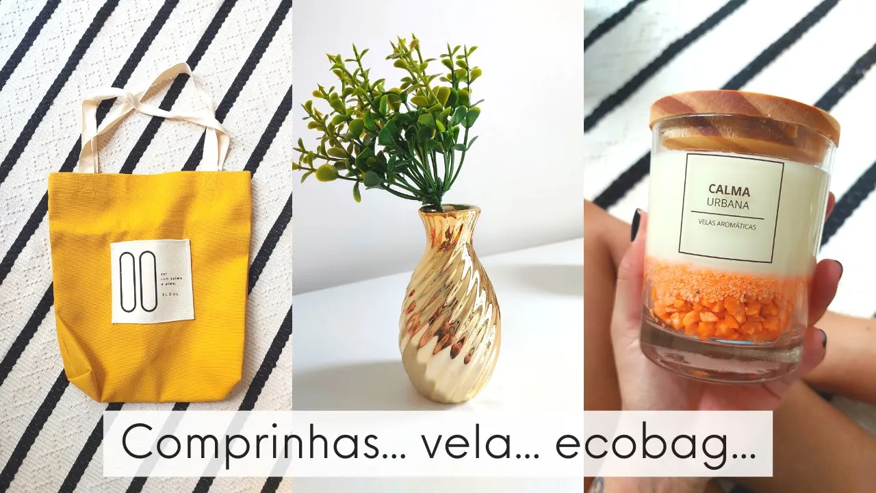 Vlog: Comprinhas para Transformar Casa em Lar︱por Daniela Cândido