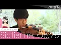 Download Lagu Sicilienne, Op.78 | G. Fauré 【Recital Version】