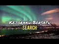 Download Lagu Search - Kejoraku Bersatu (lirik)