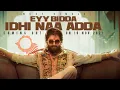 Eyy Bidda Idhi Naa Adda 8D song Telugu / use headphones