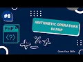 PHP Arithmetic Operators PHP Course Arithmetic Operators In PHP Grow Your Skills