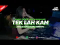 Lagu DJ TEK LAH KAM - JUNGLE DUTCH KARO VIRAL TERBARU || FRY REMIX