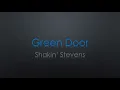 Shakin' Stevens Green Door Lyrics