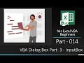 MsExcel VBA Beginners Part 014 VBA Dialog Box Part 3 InputBox