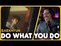 Download Lagu Director Reacts - BAEKHYUN, UMI, EL CAPITXN - ‘Do What You Do’ MV