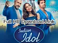 How To Download indian idol season 12 25th july 2021 | Full HD | 720p full indian show download