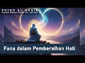 Download Lagu Kematian dalam Penyucian Hati dalam Kitab Futuh al Ghaib karya Sheikh Abdul Qadir al Jailani