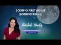 Scorpio First House