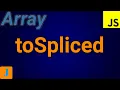JavaScript Array toSpliced