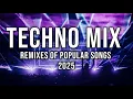 Download Lagu TECHNO MIX 2025 💣 Remixes Of Popular Songs 💣 Only Techno Bangers #47
