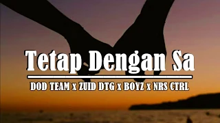 Download Tetap Dengan Sa - Lirik MP3