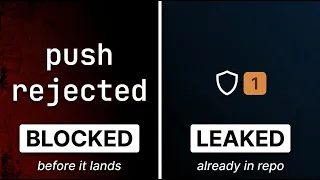 GitHub Secret Scanning vs Push Protection Explained