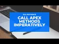 Call Apex Methods Imperatively in Salesforce