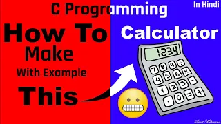 How to Make Calculator In C language Calculator using Switch Case In C programming Code With Sunil