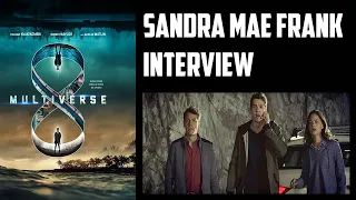 Sandra Mae Frank Interview - Multiverse