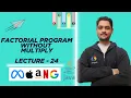 Program To Find Factorial Without Multiply TCS NQT Coding Question Lecture - 24