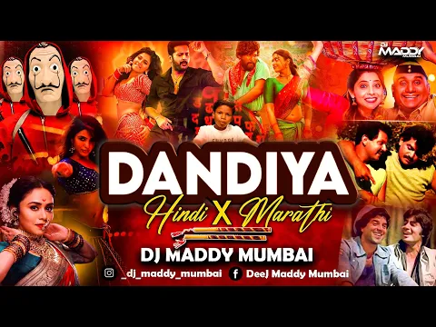 Download MP3 Dandiya Hindi X Marathi | DJ Maddy Mumbai | 2022