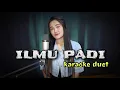 Download Lagu ILMU PADI - Karaoke cowok duet dangdut koplo