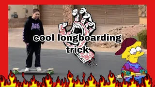 Cool Longboarding Trick 
