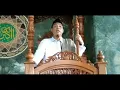 Lagu Khutbah Jum'at Singkat Isro Mi'roj oleh KH Zulfa Musthofa