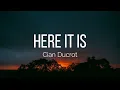 Cian Ducrot - Here It Is (Lyrics)