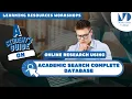 Conducting Online Research Using Academic Search Complete Database