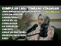 Download Lagu KUMPULAN LAGU TEMBANG KENANGAN - COVER BY DILLA NOVERA