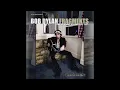 Bob Dylan Not Dark Yet Version 1