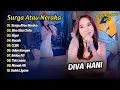 Download Lagu Diva Hani - SURGA ATAU NERAKA - SISA SISA CINTA || KOPLO TERBARU 2024