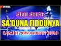 Lagu SA'DUNA FIDDUNYA-KARAOKE SHOLAWAT VERSI DANGDUT KOPLO COVER KORG PA 700 ! CEK SOUND SHOLAWAT