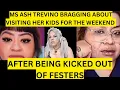 Download Lagu MS ASH TREVINO BRAGGING ABOUT VISITING HER KIDS FOR THE WEEKEND AFTER BEING KICKED OUT OF FESTERS