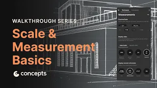 Walkthrough Series Scale Measurement Basics