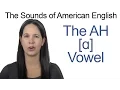 Download Lagu American English - AH [ɑ] Vowel - How to make the AH Vowel