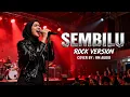 SEMBILU - ELLA | VERSI ROCK METAL PALING KEREN \u0026 EMOSIONAL | COVER TERBAIK BY RM AUDIO
